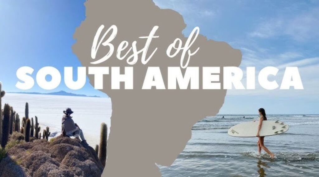 The 5 Best Places to Travel in South America