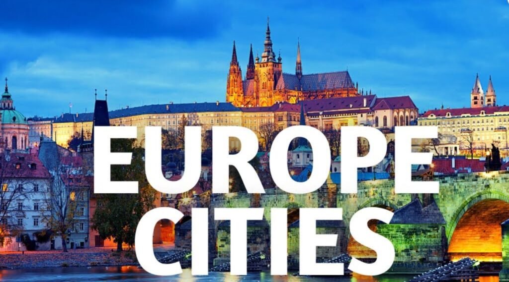 The 5 Best Places to Travel in the Europe